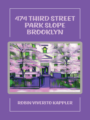 cover image of 474 Third Street Park Slope Brooklyn